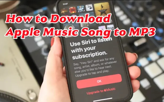 How to Download Apple Music Songs to MP3
